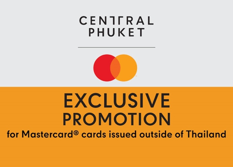 Central Phuket - Exclusive Promotion for Mastercard