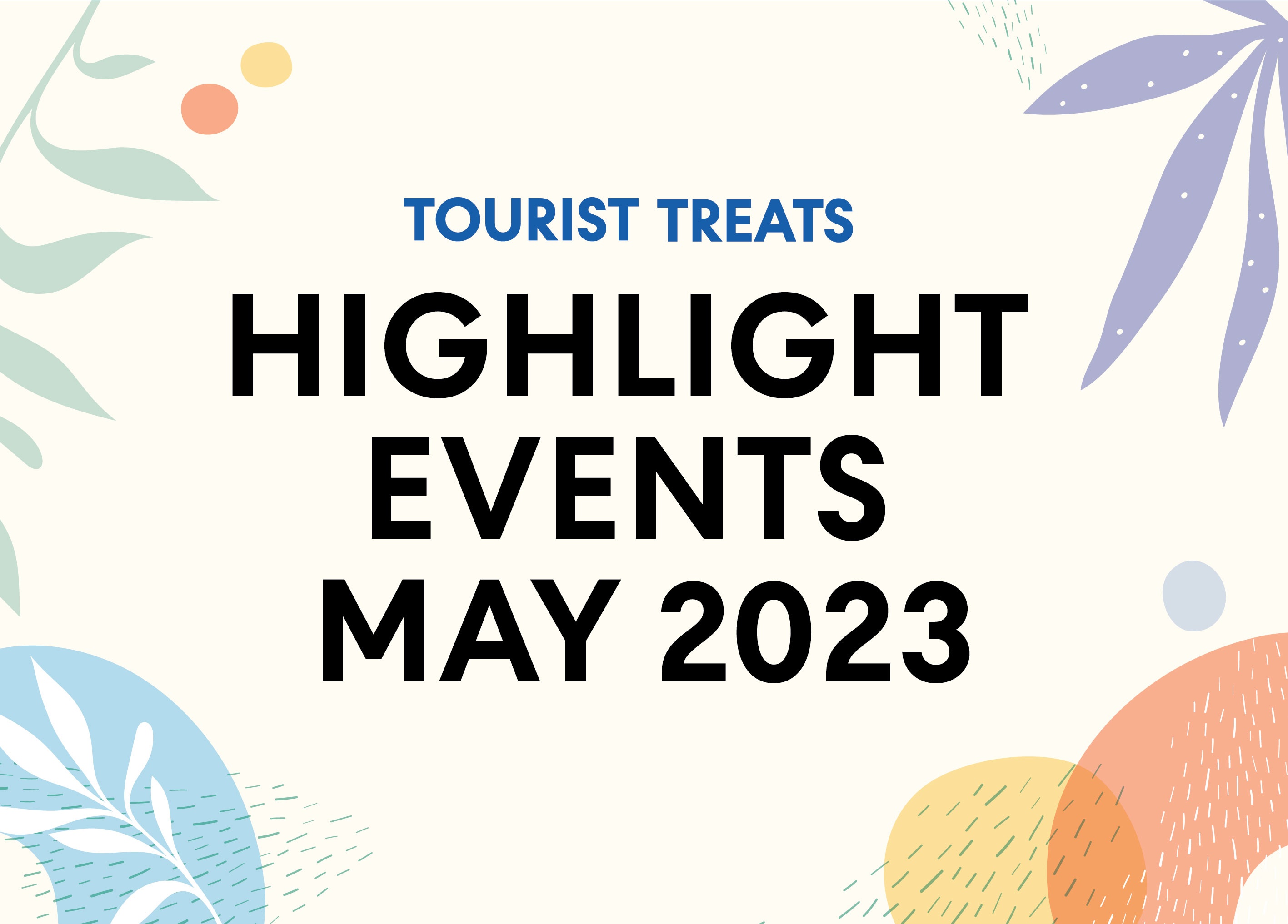 Highlight Events – May 2023