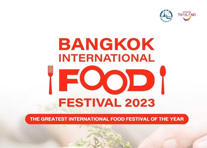 Bangkok International Food Festival 2023