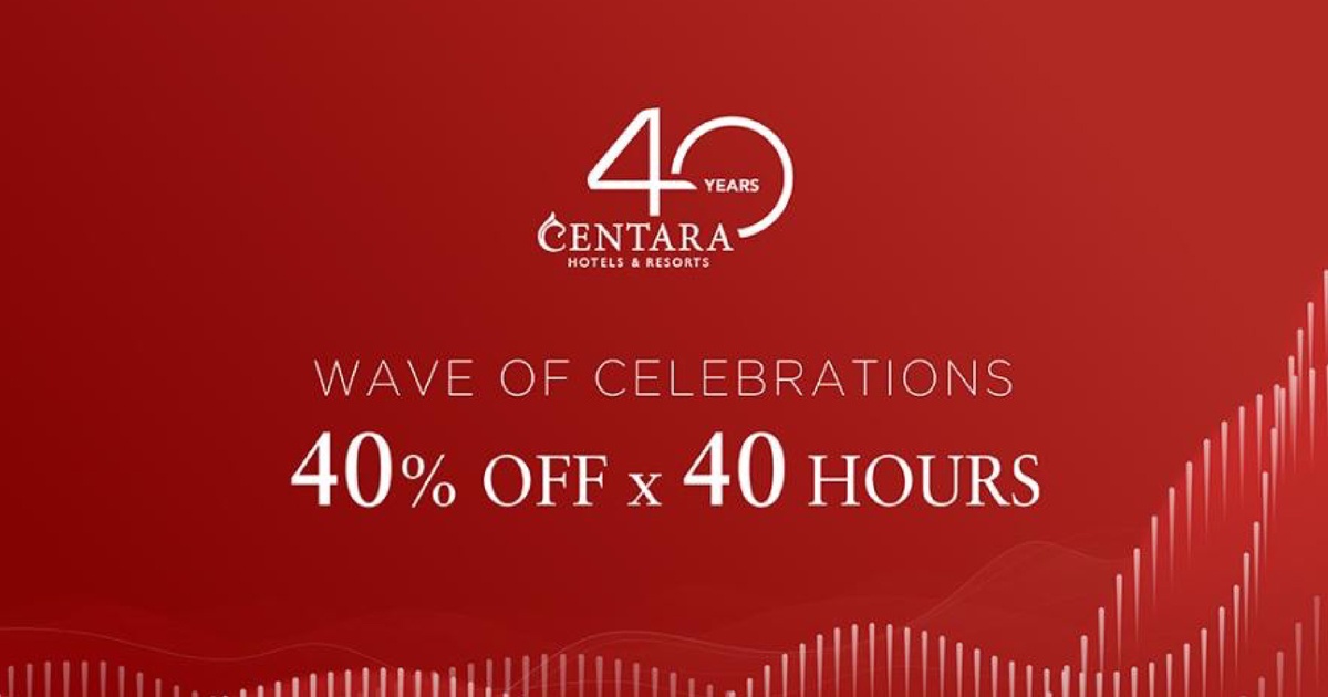 Celebrate 40 years of Centara Hotels & Resorts with our 40-Hour Flash Sale
