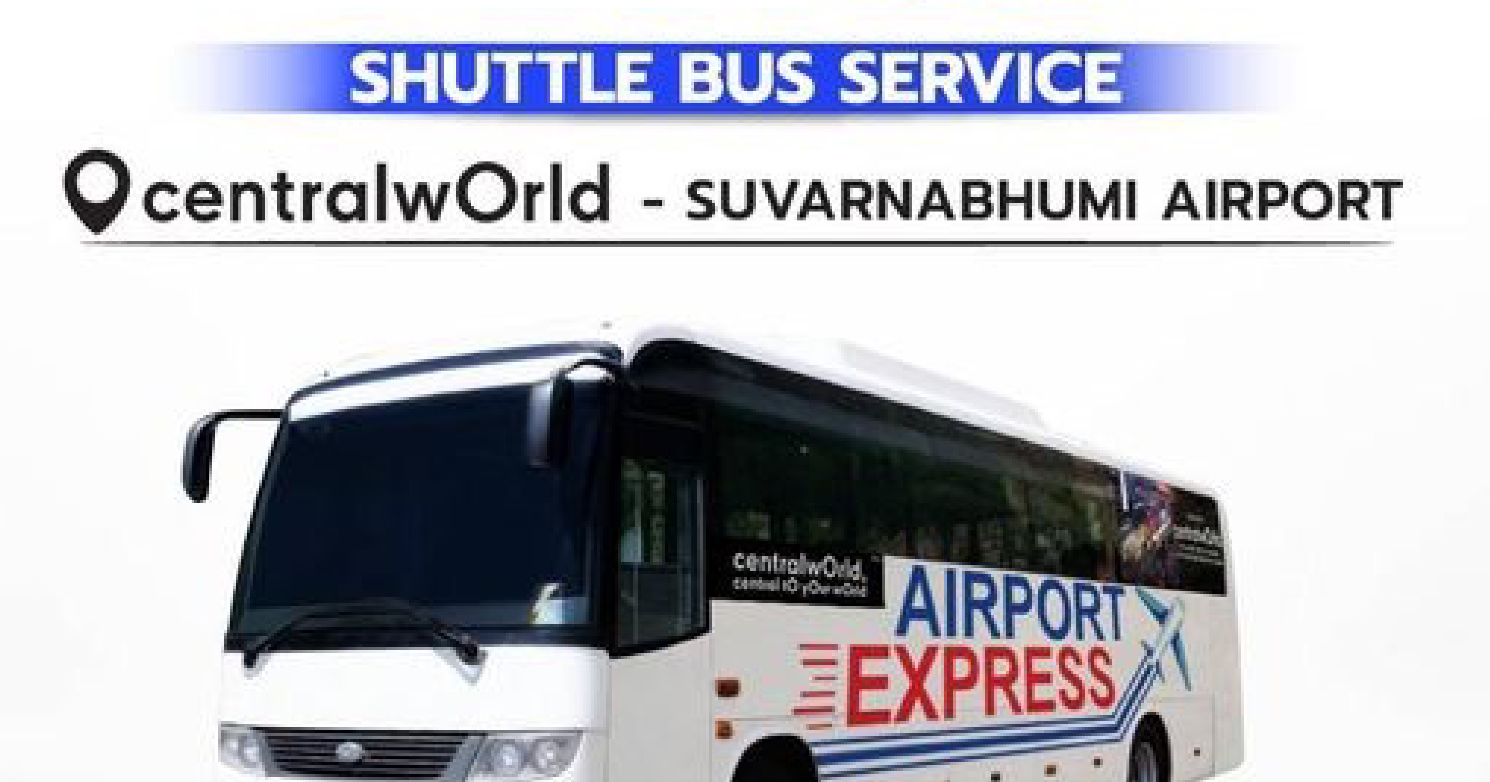 centralwOrld – Suvarnabhumi Airport Shuttle Bus Service