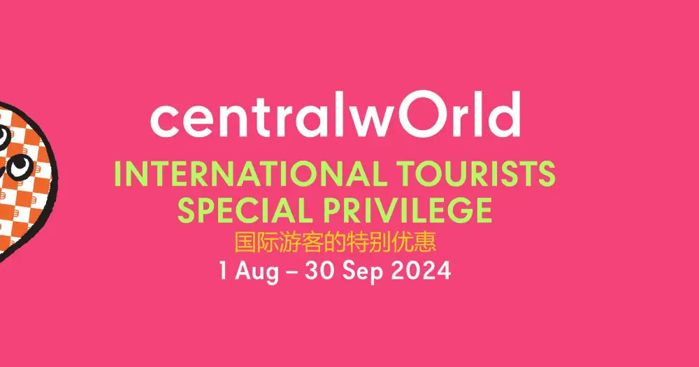 centralwOrld - International Tourists Special Privileges