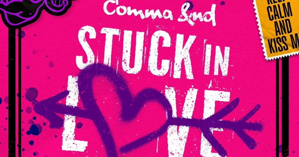 comma And - Stuck In Love