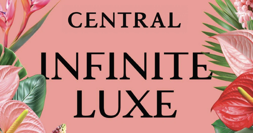 Central Chidlom – A Boundless Offering with Infinite Luxe at Luxe Galerie
